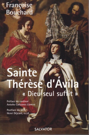 SAINTE THERESE D'AVILA DIEU SEUL SUFFIT