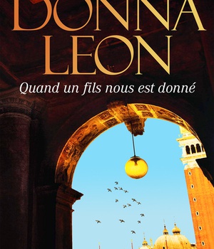LES ENQUETES DU COMMISSAIRE BRUNETTI - T28 - QUAND UN FILS NOUS EST DONNE
