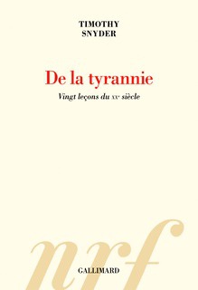 DE LA TYRANNIE - VINGT LECONS DU XX SIECLE