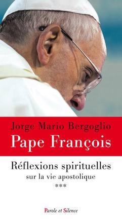 MEDITATIONS SPIRITUELLES SUR LA VIE APOSTOLIQUE T.3