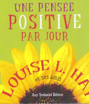 UNE PENSEE POSITIVE PAR JOUR