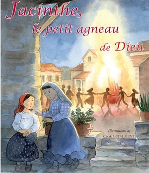 JACINTHE, LE PETIT AGNEAU DE DIEU