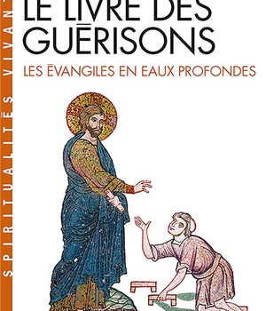 LE LIVRE DES GUERISONS (ESPACES LIBRES - SPIRITUALITES VIVANTES)