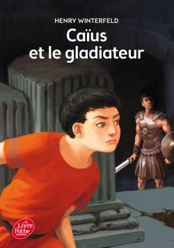 CAIUS ET LE GLADIATEUR