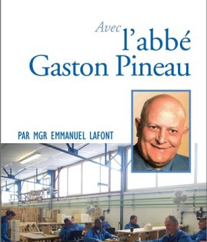 PRIER 15 JOURS AVEC L'ABBE GASTON PINEAU