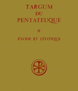 TARGUM DU PENTATEUQUE VOL 2 EXODE ET LEVITIQUE DPTS
