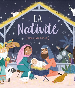MON LIVRE POP-UP - LA NATIVITE