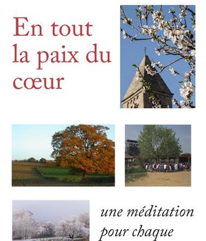 EN TOUT LA PAIX DU COEUR - DES BREVES MEDITATIONS ET PRIERES POUR CHAQUE JOUR DE LANNEE