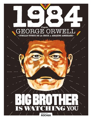 1984 - ROMAN GRAPHIQUE D'APRES GEORGE ORWELL