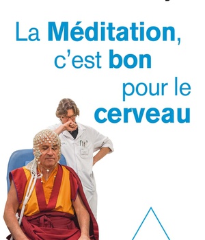 LA MEDITATION C'EST BON POUR LE CERVEAU