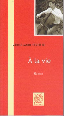 A LA VIE - ROMAN