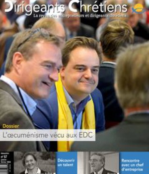 DIRIGEANTS CHRETIENS N 87 JANVIER FEVRIER 2018 - L'OECUMENISME VECU AUX EDC