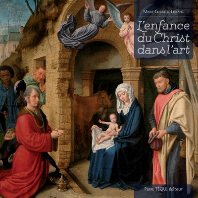 L'ENFANCE DU CHRIST DANS L ART