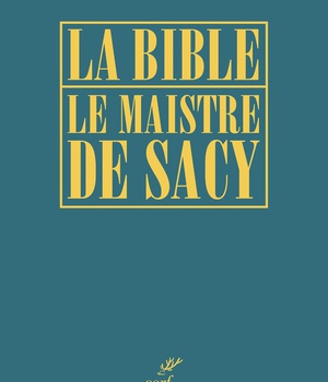 LA BIBLE LE MAISTRE DE SACY