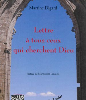 LETTRE A TOUS CEUX QUI CHERCHENT DIEU