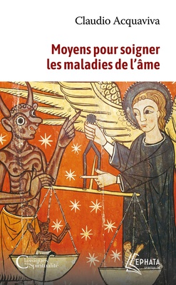 MOYENS POUR SOIGNER LES MALADIES DE L'AME