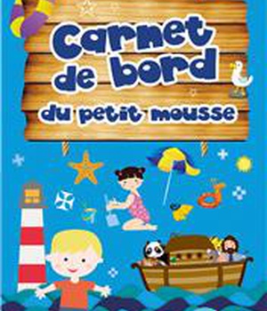 CARNET DE BORD DU PETIT MOUSSE