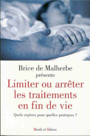LIMITER OU ARRETER LES TRAITEMENTS EN FIN DE VIE
