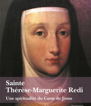 SAINTE THERESE-MARGUERITE REDI - UNE SPIRITUALITE DU COEUR DE JESUS