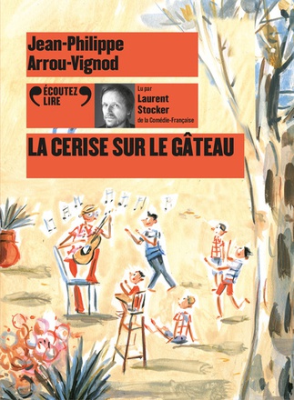 LA CERISE SUR LE GATEAU LIVRE CD