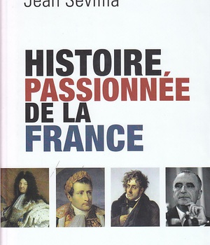 HISTOIRE PASSIONNEE DE LA FRANCE