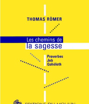 LES CHEMINS DE LA SAGESSE