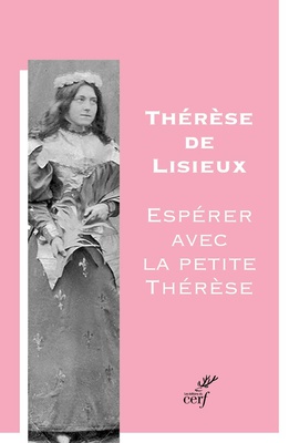 ESPERER AVEC LA PETITE THERESE