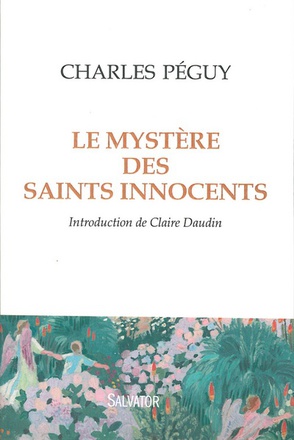 LE MYSTERE DES SAINTS INNOCENTS - INTRODUCTION DE CLAIRE DAUDIN