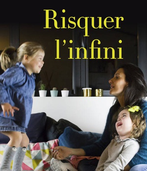 RISQUER L'INFINI