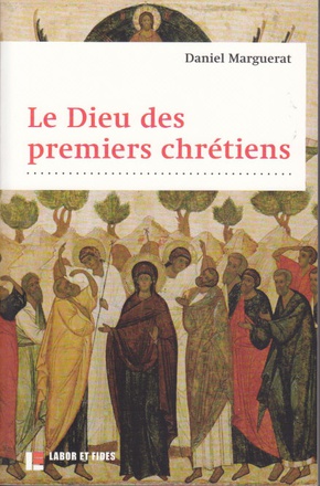 LE DIEU DES PREMIERS CHRETIENS