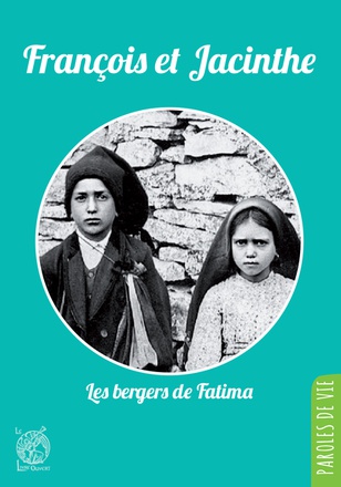 FRANCOIS ET JACINTHE - LES BERGERS DE FATIMA