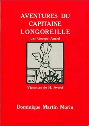 AVENTURES DU CAPITAINE LONGOREILLE