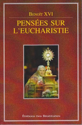PENSEES SUR LEUCHARISTIE