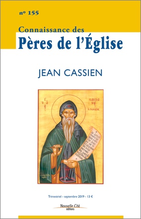 CONNAISSANCE DES PERES DE L'EGLISE N 155 - JEAN CASSIEN
