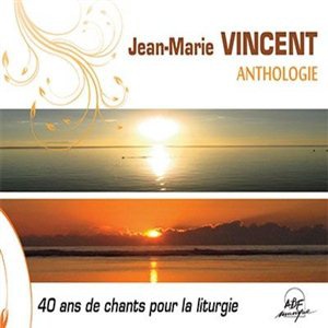 JEAN-MARIE VINCENT - ANTHOLOGIE - AUDIO
