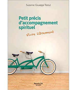 PETIT PRECIS D'ACCOMPAGNEMENT SPIRITUEL - VIVRE LIBREMENT