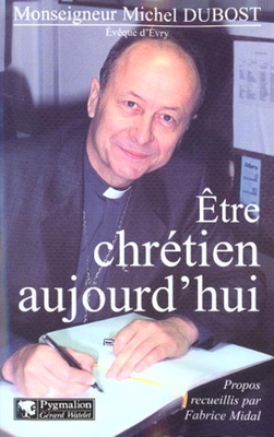 ETRE CHRETIEN AUJOURD'HUI