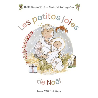 LES PETITES JOIES DE NOEL - EDITION ILLUSTREE