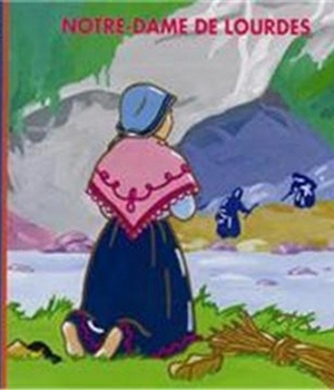 NOTRE DAME DE LOURDES - PETIT BERGER