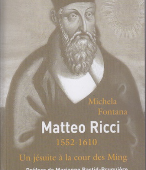 MATTEO RICCI, UN JESUITE A LA COUR DES MING