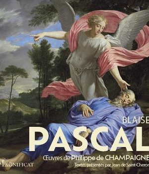 BLAISE PASCAL, UVRES DE PHILIPPE DE CHAMPAIGNE - TEXTES PRESENTES PAR JEAN DE SAINT-CHERON