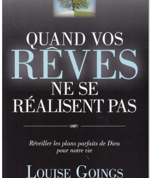 QUAND VOS REVES NE SE REALISENT PAS