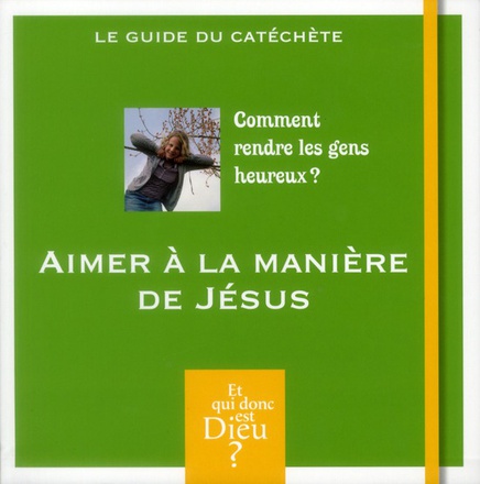 MODULE A4 - AIMER A LA MANIERE DE JESUS