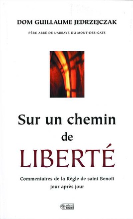 SUR UN CHEMIN DE LIBERTE