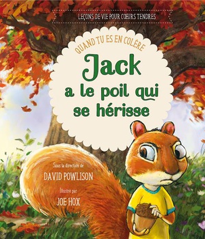 JACK A LE POIL QUI SE HERISSE - QUAND TU ES EN COLERE