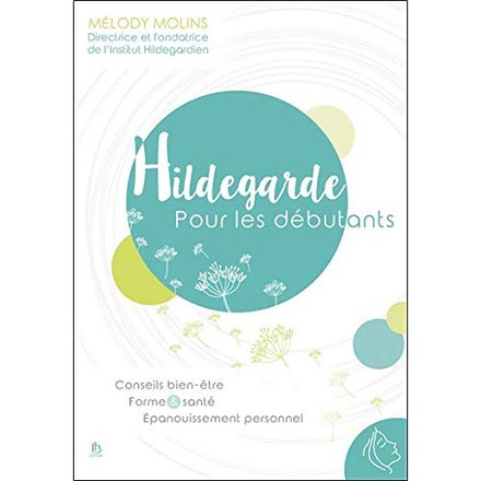 HILDEGARDE POUR LES DEBUTANTS