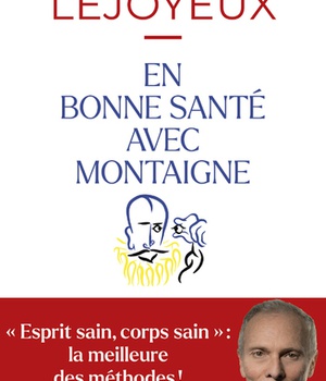EN BONNE SANTE AVEC MONTAIGNE