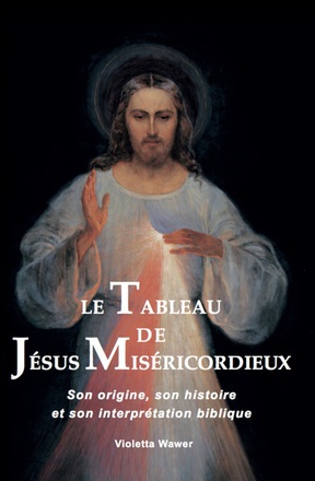 LE TABLEAU DE JESUS MISERICORDIEUX