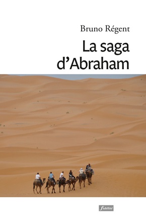 LA SAGA D'ABRAHAM ( BICP* )
