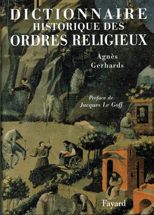 DICTIONNAIRE HISTORIQUE DES ORDRES RELIGIEUX